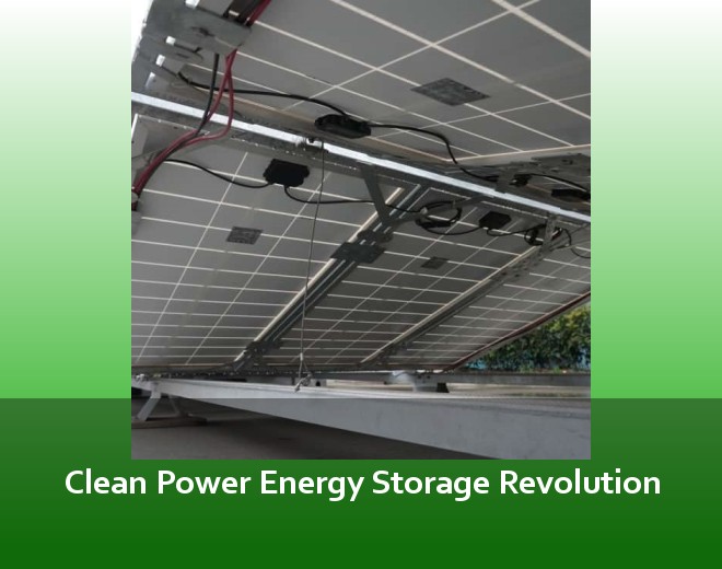 Clean Power Energy Storage Revolution